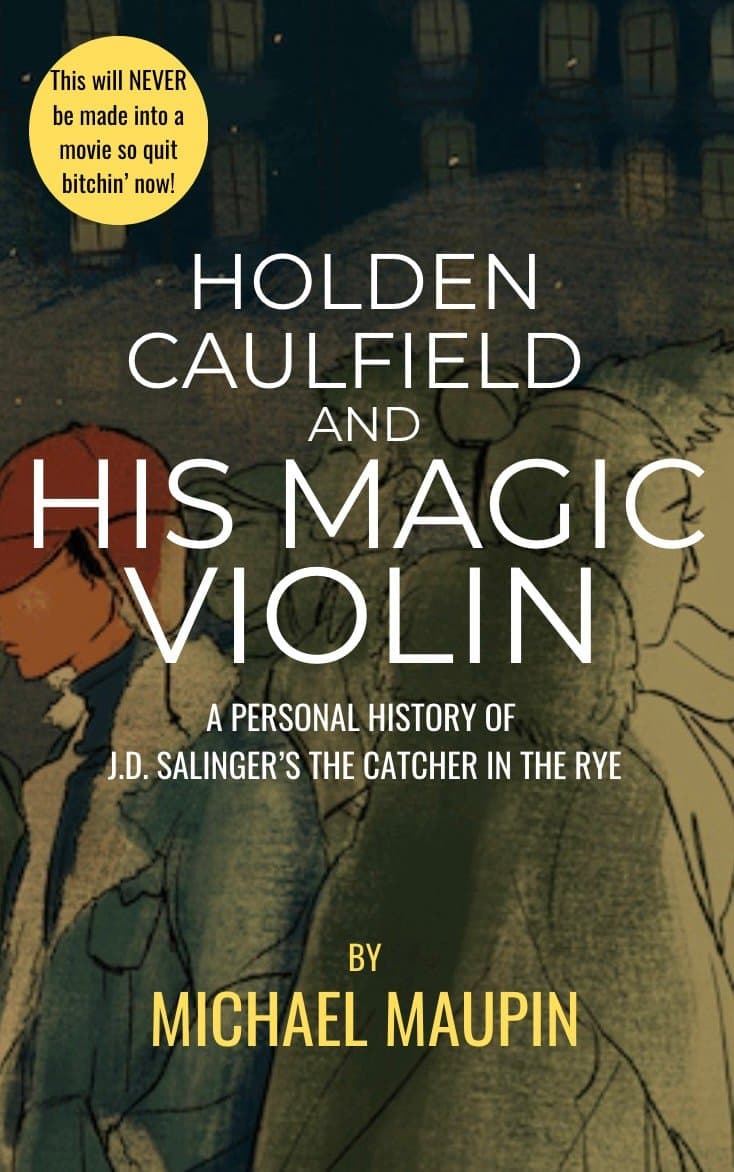 Cover of Holden Caulfield and His Magic Violin by Michael Maupin