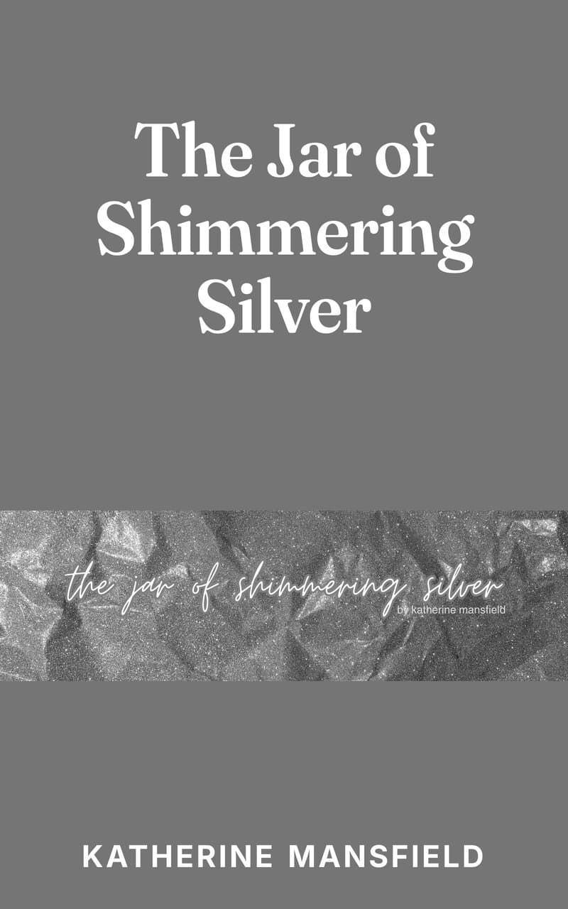 Cover of The Jar of Shimmering Silver by Katherine Mansfield